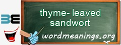 WordMeaning blackboard for thyme-leaved sandwort